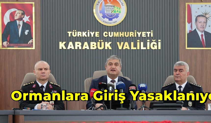 Ormanlara Girişler Yasaklanıyor