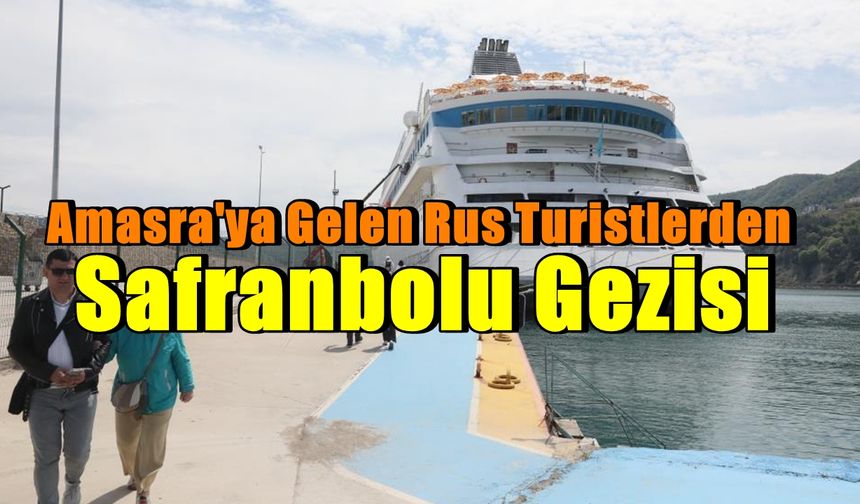Rus Turistler Safranbolu'da