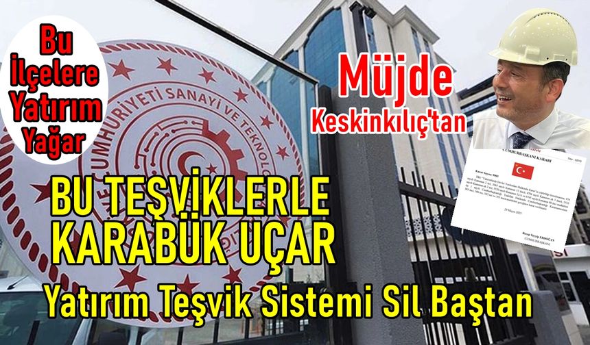 Yeni Teşvik Pakete İle Karabük Uçar