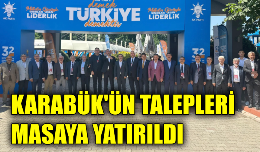 Milletvekili Keskinkılıç, Karabük’ün taleplerini bakanlara iletti