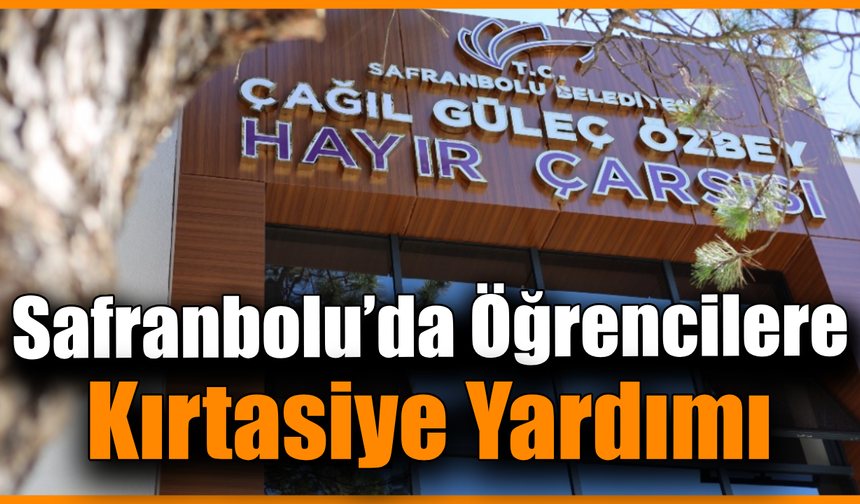Safranbolu Belediyesi öğrencilere kırtasiye desteği sağlıyor