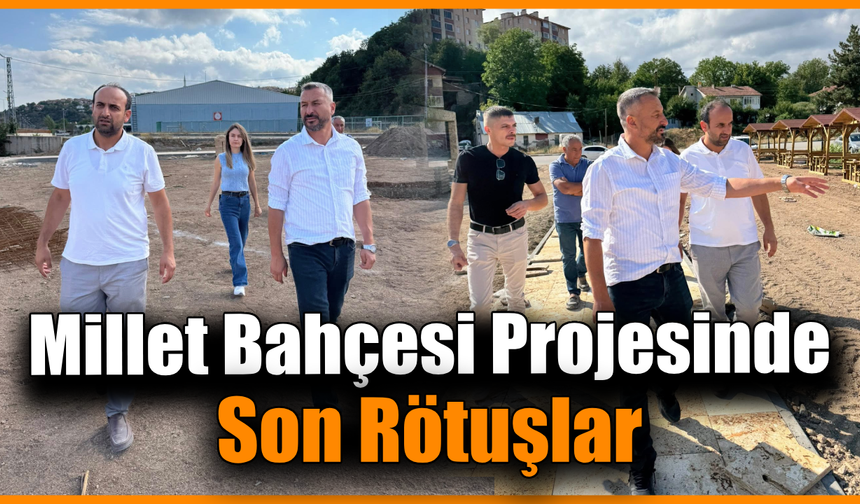 Başkanı Cıva, Millet Bahçesi projesini yerinde inceledi