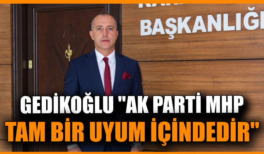 Gedikoğlu'ndan asılsız haberlere sert tepki