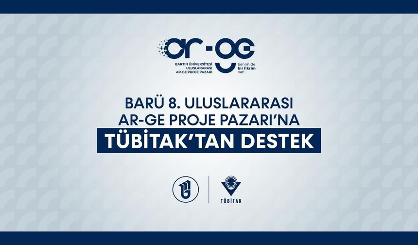 BARÜ 8. Uluslararası Ar-Ge Proje Pazarı’na stratejik destek