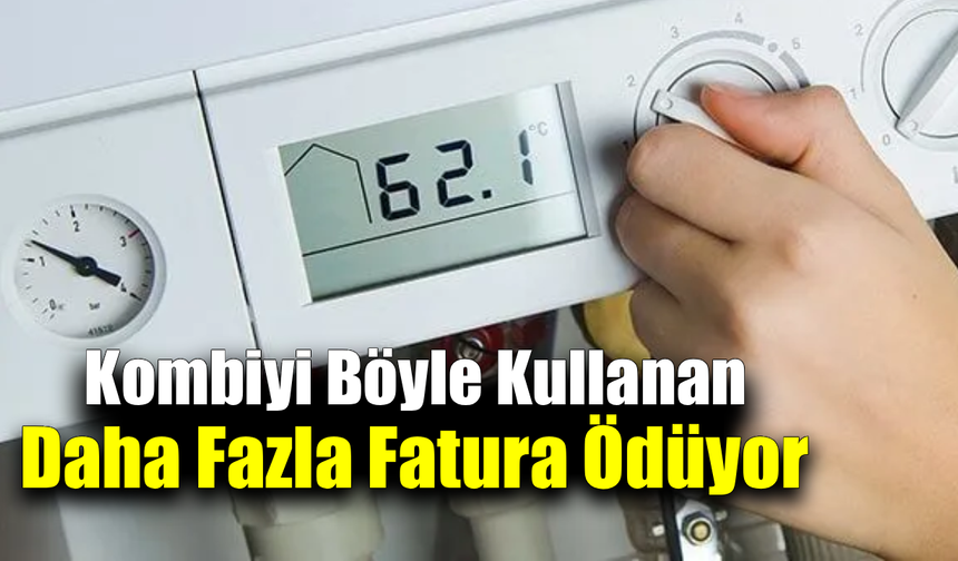 Herkes tasarruf sanıyor ama faturayı kabartıyor