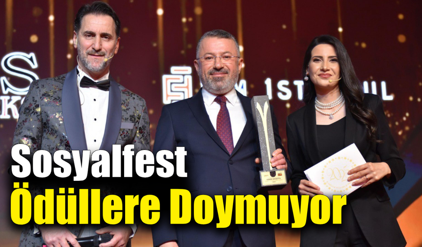 Sosyalfest’in başarısı uluslararası arenada tescillendi
