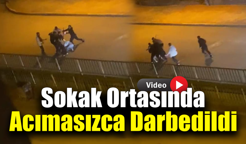 Beş kişilik grubun sopalı saldırısı cep telefonu kamerasına yansıdı