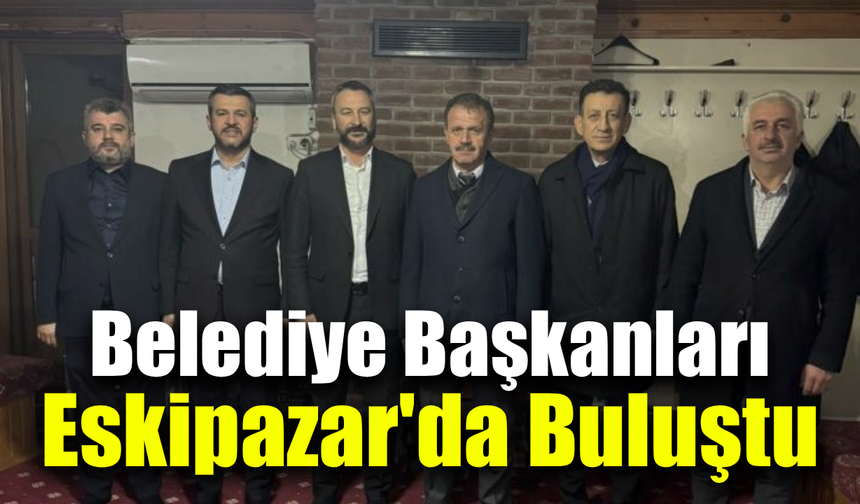 Belediye Başkanları Hadrianopolis’te buluştu