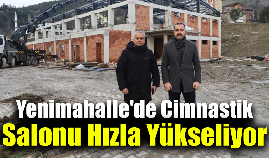 Yenimahalle’ye modern cimnastik salonu kazandırılıyor