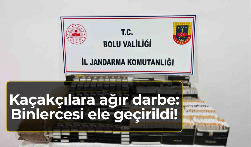 Kaçakçılara ağır darbe: Binlercesi ele geçirildi!