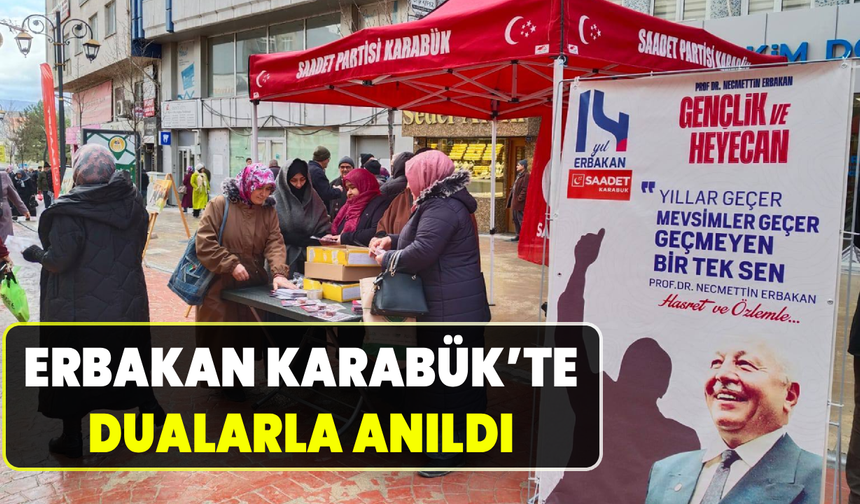 Saadet Partisi Karabük İl Teşkilatı Erbakan’ı andı