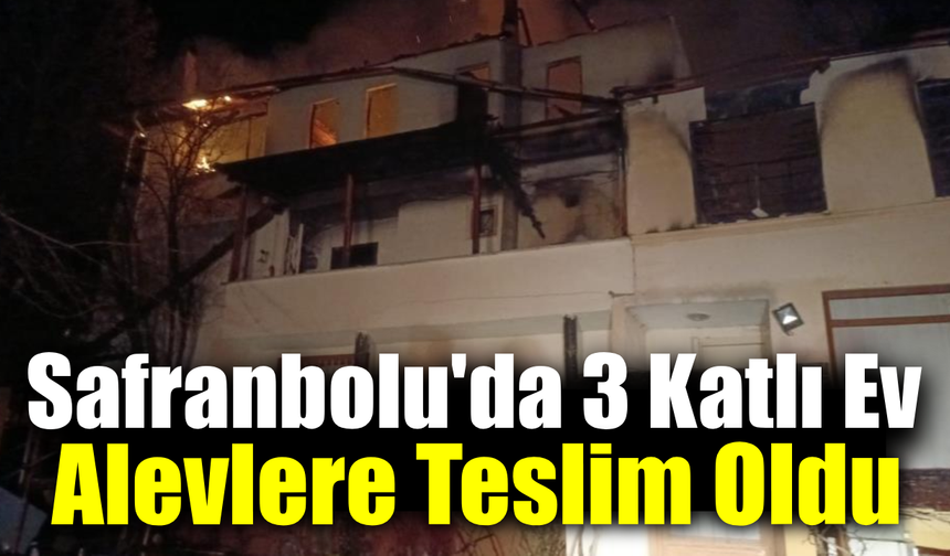 Safranbolu’da 3 katlı ev yangında zarar gördü