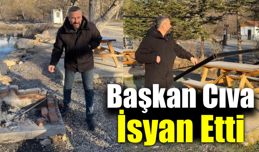 Mesire alanındaki zarar Başkan Cıva'yı isyan ettirdi