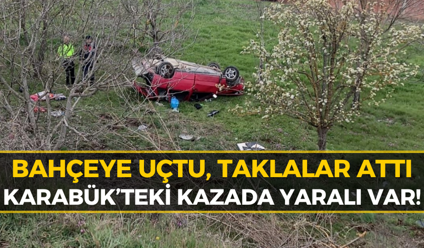 Karabük'te Kontrolden Çıkan Araç Bahçeye Uçtu!