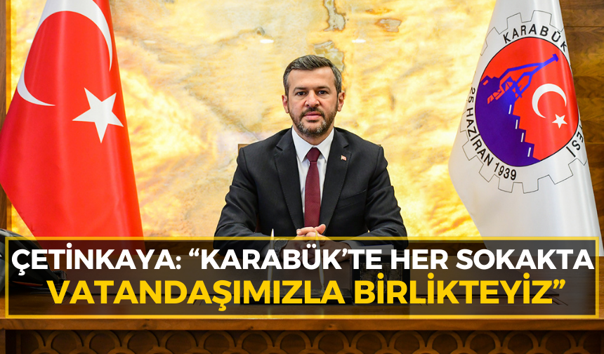 Başkan Çetinkaya: “Omuz omuza yönetiyoruz”