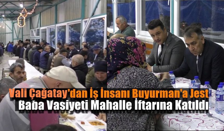 Vali Çağatay Hayırsever İş İnsanı Buyurmanı Kırmadı