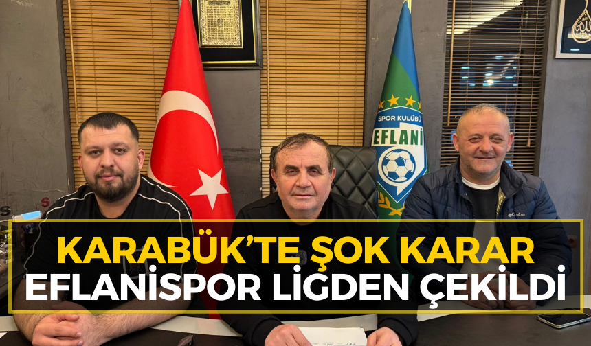 Eflanispor’dan sürpriz karar: Artık ligde yoklar!