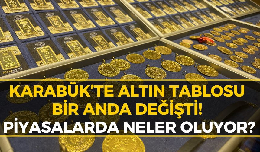 Karabük’te Altın Fiyatları Ne Kadar?