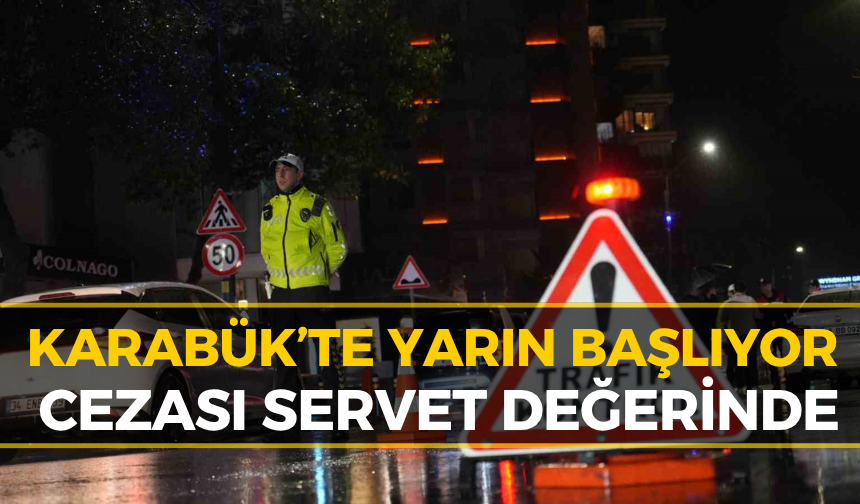 Karabüklülere Son Uyarı: İşte Verilecek Dev Ceza!
