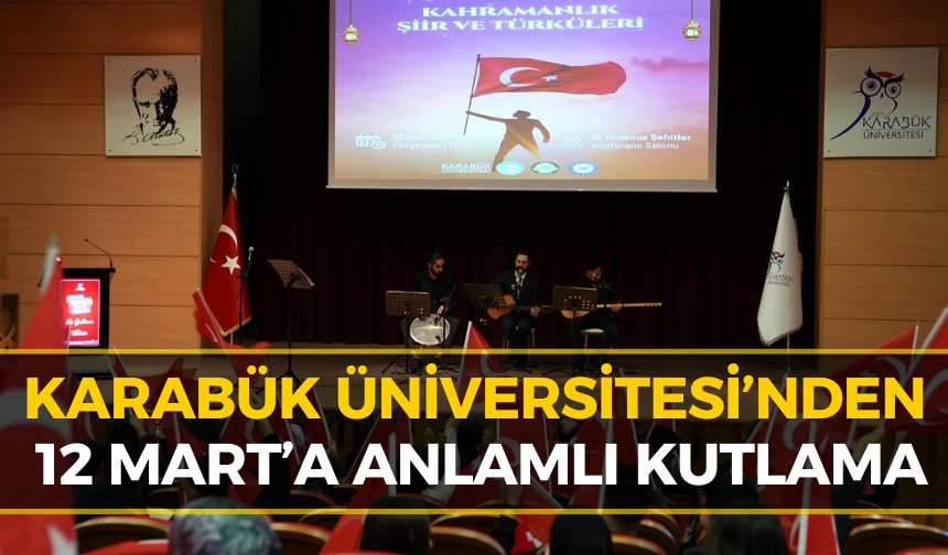 KBÜ'de 12 Mart Programı Coşkuyla Gerçekleşti