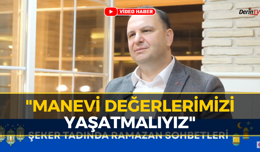 Derin TV’de Ramazan Özel: Ozan Canyurt’tan Anlamlı Mesajlar