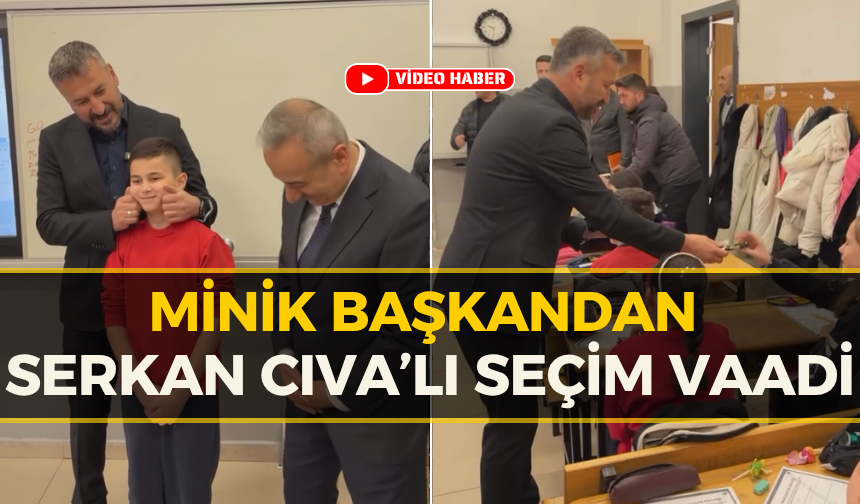 Minik Başkan Sözünü Tuttu: Sınıfa Serkan Cıva Geldi