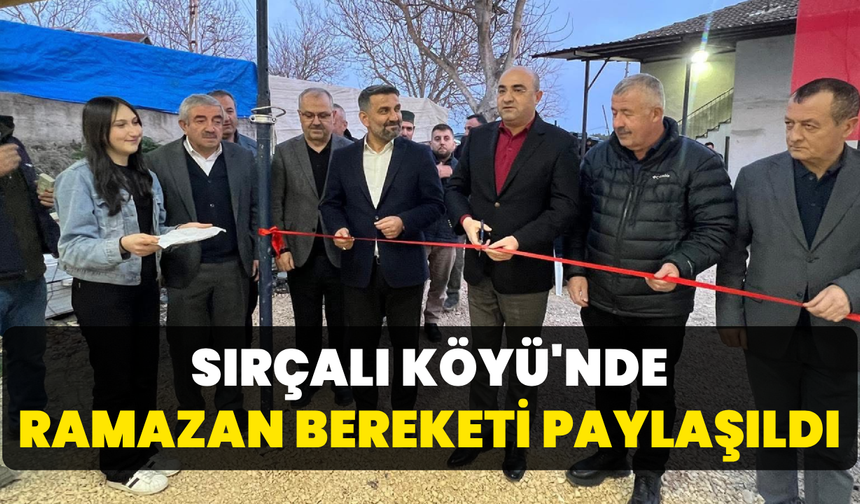 AK Parti Sırçalı'da vatandaşlarla iftar açtı