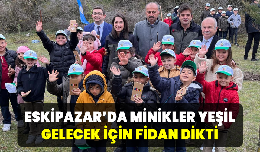 Eskipazar’da öğrenciler fidanları toprakla buluşturdu