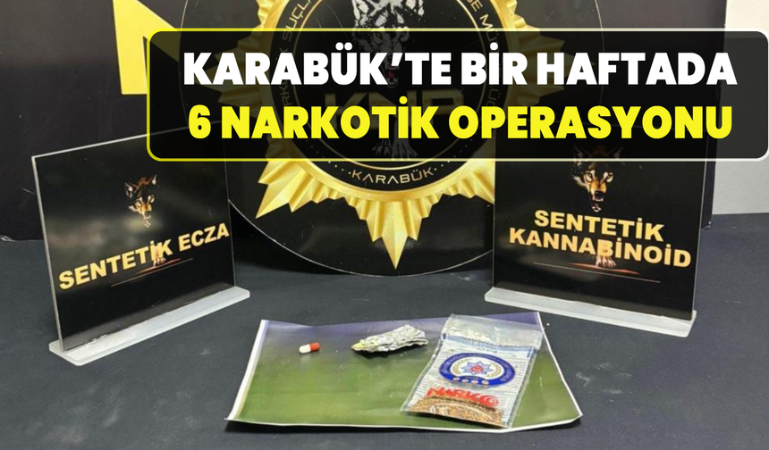 Karabük'te narkotik ekiplerinden uyuşturucuya geçit yok