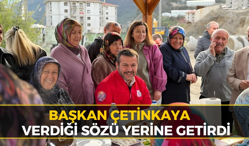 Başkan Çetinkaya Sözünü Tuttu: Teyzelerle Çardakta Buluştu