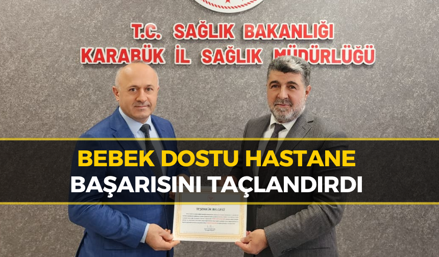 Karabük’te Anne ve Bebek Sağlığında Çifte Başarı