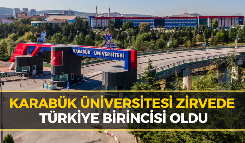 Karabük Üniversitesi Yine Zirvede