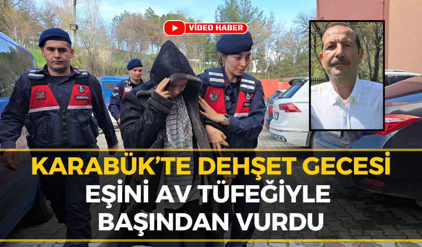 Karabük'te Vahşet: Karabük’ü Sarsan Cinayetin Perde Arkası