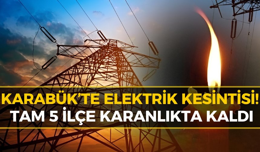 Karabük'te Dev Kesinti! İşte Etkilenen O Sokaklar