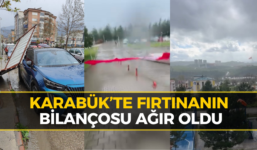 Fırtına Karabük’te Hasar Bıraktı