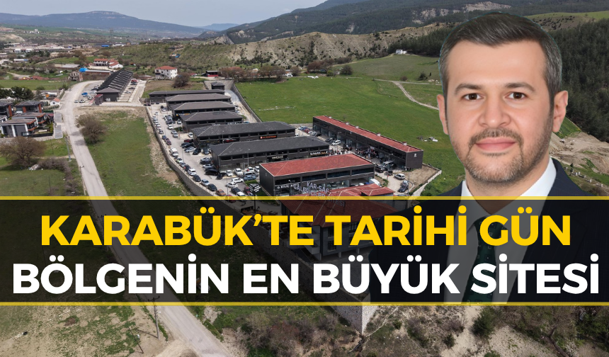 Karabük’te Batı Karadeniz’in En Büyük Galericiler Sitesi Açıldı