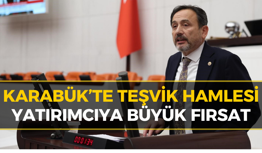 Karabük’te Yatırım Fırsatı: Milyonluk Destekler Sunulacak