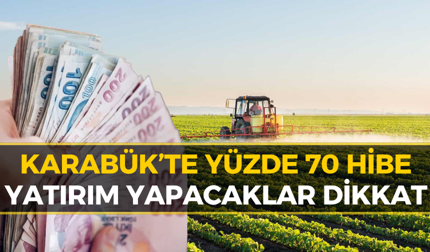 Karabük’e Dev Hibe Müjdesi! 100 Binden 30 Milyon TL’ye Kadar...