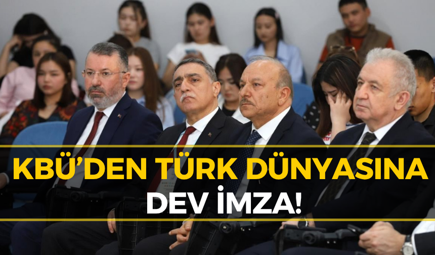 KBÜ'den Uluslararası Hamle: Türk Dünyasıyla İş Birliği!