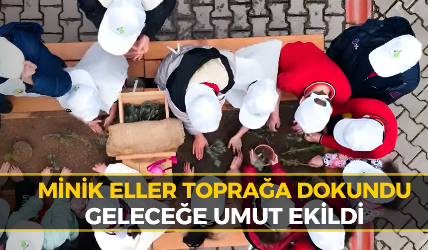 Karabük’te Doğa Seferberliği Miniklerle Başladı