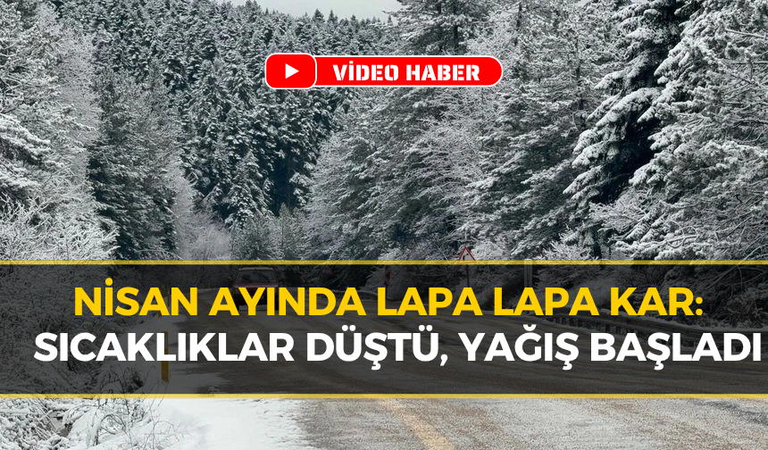 Karabük’te Nisan Sürprizi: Yüksek Kesimlerde Kar Yağışı Yeniden Etkili Oluyor!