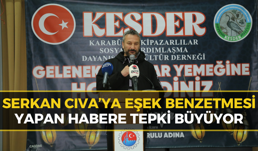 KESDER’den Serkan Cıva’ya Destek, Habere Tepki