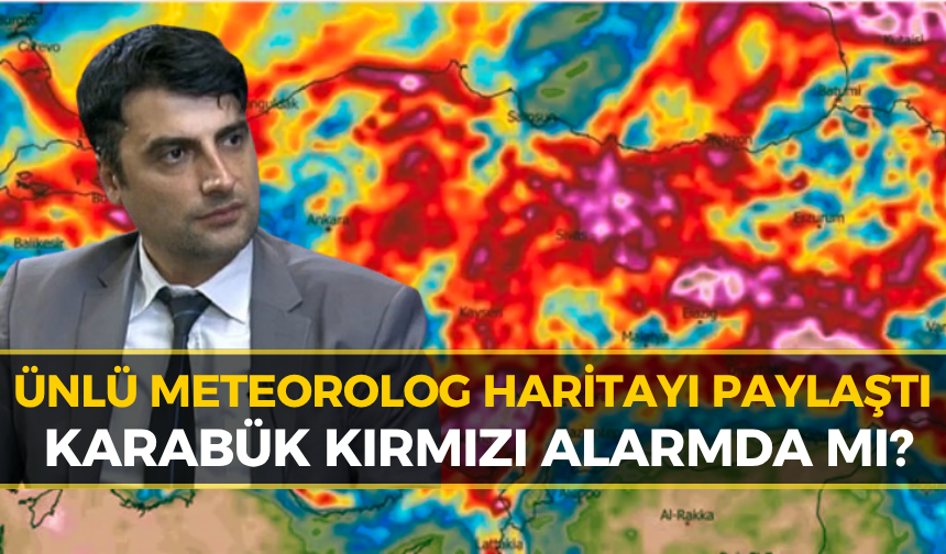 Gökyüzü Yarılıyor! Uzman İsimden Karabük İçin Korkutan Uyarı