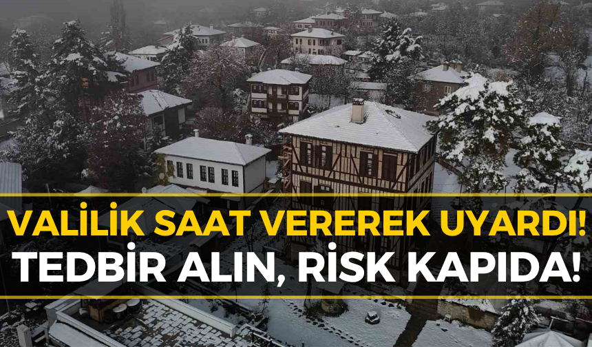 Karabük Valiliği'nden Son Dakika Uyarısı: Salıya Kadar...