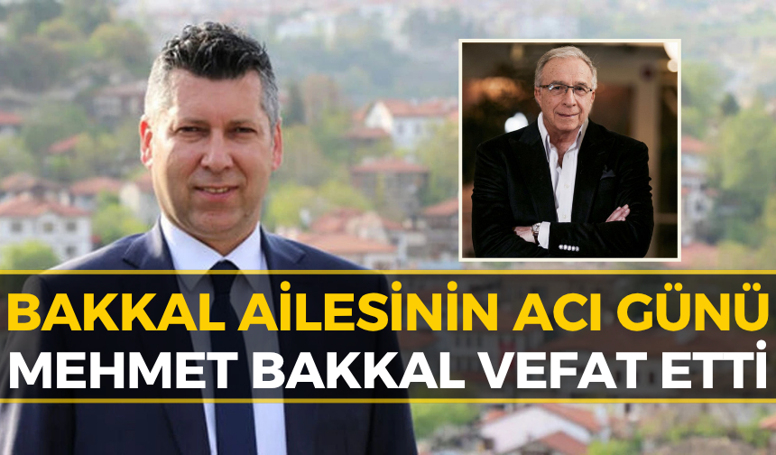 Meclis Üyesi Halil Bakkal’ın Babası Mehmet Bakkal Vefat Etti