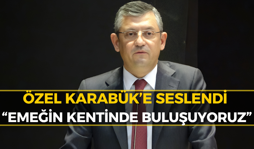 CHP Lideri Özel Karabük Yolunda: "Halkın İktidarını Kuracağız!"