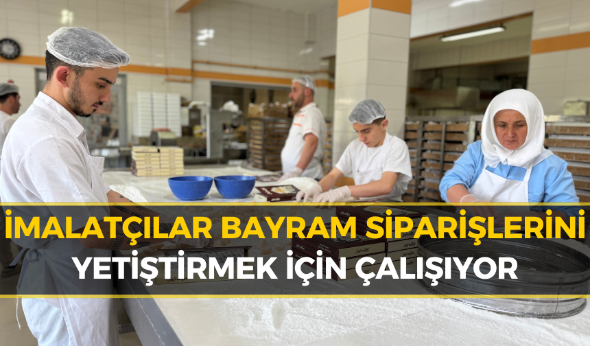 Tarihi İlçede Bayramlık Lokum Üretimi Katlandı