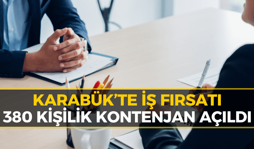 Karabük’te Kamu Kurumlarına 380 Personel Alımı Yapılacak!