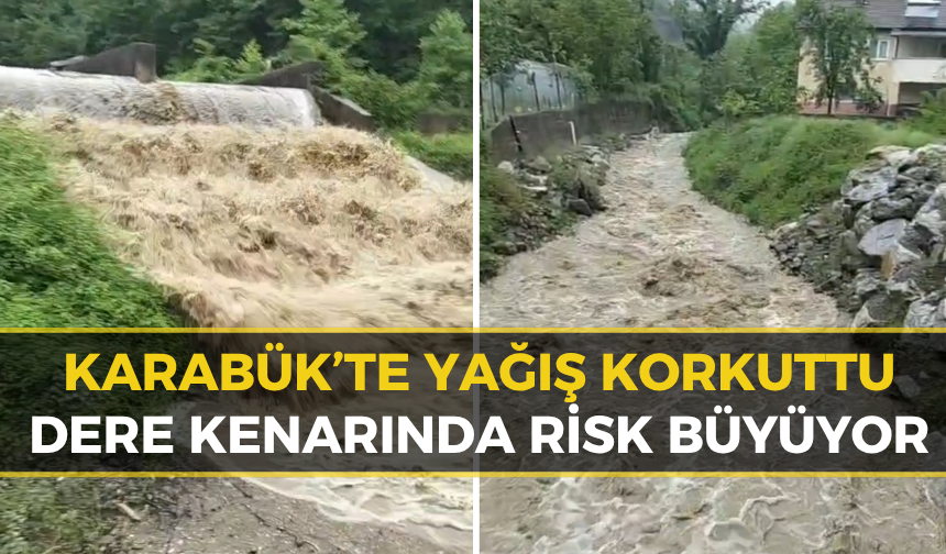 Yenice’de Dereler Taştı: Vatandaş Endişeli