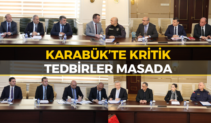 Karabük’te Okul Güvenliğine Üst Düzey Güvence